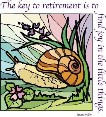 Key to Forced Retirement... Find Joy!