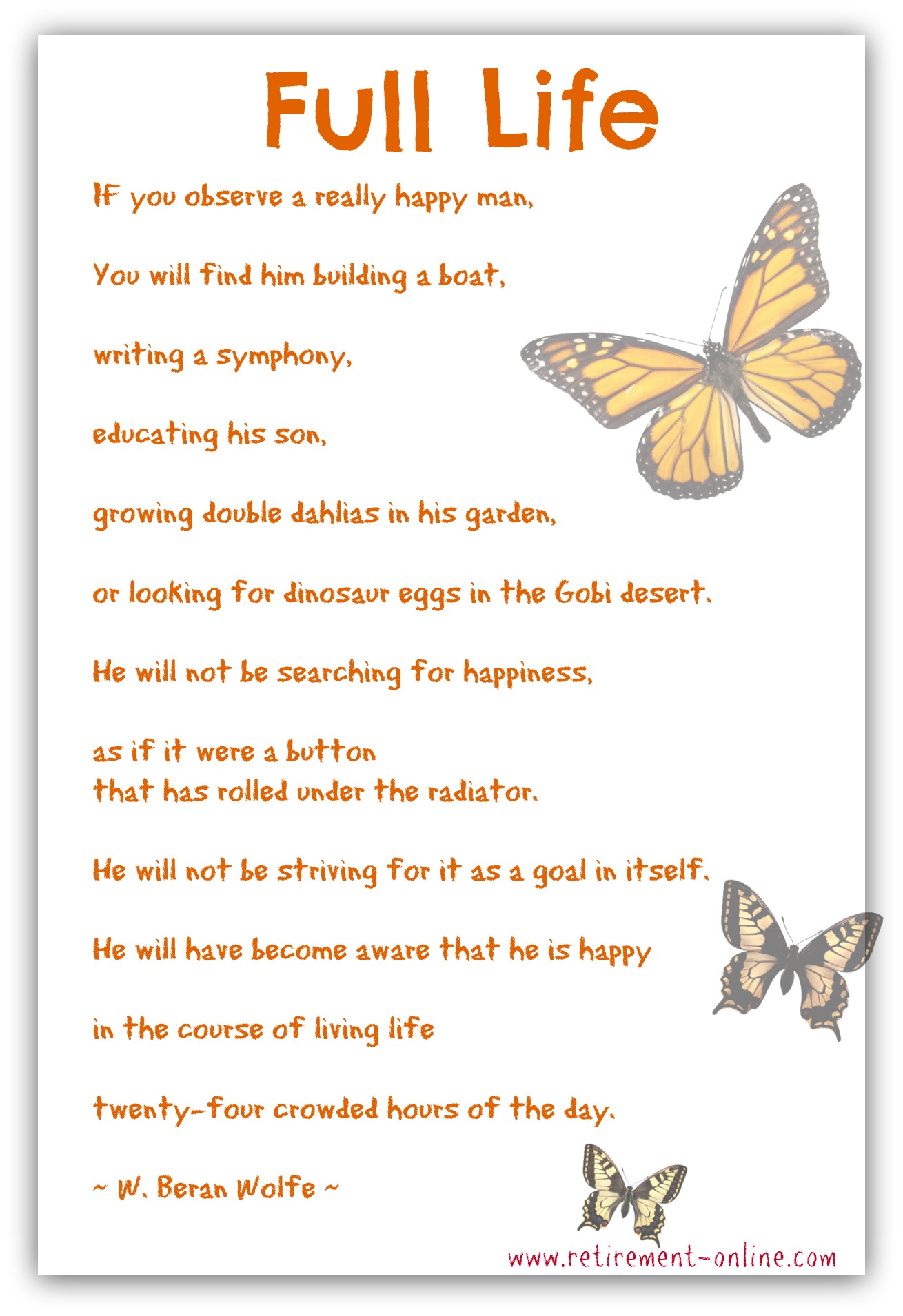 Read some Happy Retirement stories written by retirees and their thoughts on happiness in retirement If you d care to share your happy retirement story